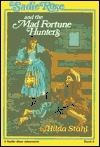 Sadie Rose and the Mad Fortune Hunters book cover