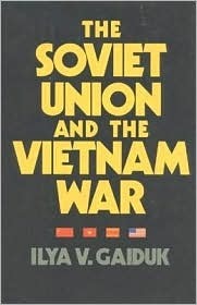 The Soviet Union and the Vietnam War book cover