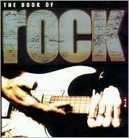 The Book of Rock （ロックの本） The Book of Rock by Philip Dodd | Goodreads
