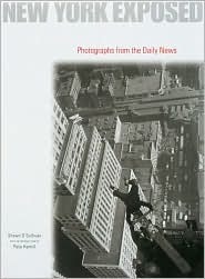 New York Exposed: Photographs from the Daily News by Shawn O'Sullivan