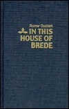 In This House of Brede