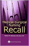 Medical-surgical Nursing Recall