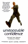 Unstoppable Confidence: Unleash Your Natural Confidence Within