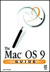 The Mac OS 9 Guide by Brad Miser | Goodreads
