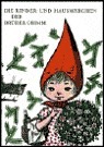 Die Kinder- und Hausmärchen der Brüder Grimm book cover