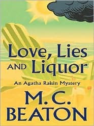 Love, Lies and Liquor (Agatha Raisin, #17)