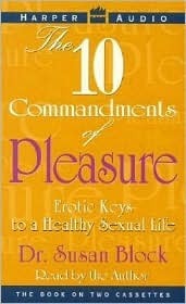 Ten Commandments of Pleasure by Susan Block | Goodreads