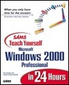 Sams Teach Yourself Microsoft Windows 2000 Professional in 24 Hours book cover