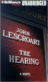 The Hearing by John Lescroart | Goodreads