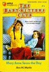 Mary Anne Saves the Day (The Baby-Sitters Club, #4)