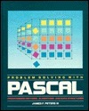 Problem solving with Pascal: Programming methods, algorithms, and data ...