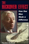 The Rickover Effect: How One Man Made a Difference