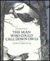 The Man Who Could Call Down Owls book cover