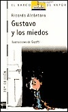 Gustavo y los miedos
