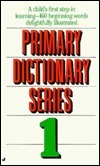 Primary Dictionary 1 by Amy L. Brown | Goodreads