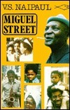 Miguel Street (Caribbean Writers Series)