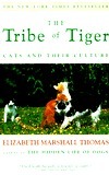 The Tribe of Tiger: Cats and Their Culture