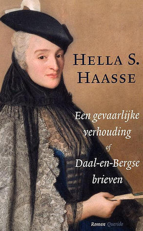 Een gevaarlijke verhouding of Daal-en-Bergse brieven book cover