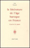 La littérature de l'âge baroque en France book cover