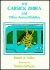 The Carsick Zebra and Other Animal Riddles book cover