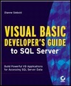 Visual Basic Developer's Guide to SQL Server by Dianne Siebold | Goodreads