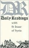 Daily Readings with St. Isaac of Syria