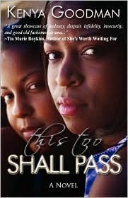 This Too Shall Pass by Kenya L. Goodman | Goodreads