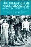 The True Story of Kaluaikoolau: As Told by His Wife, Piilani