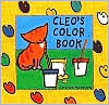 Cleo's Color Book (Cleo Series) by Stella Blackstone | Goodreads