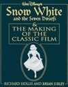 Walt Disney's Snow White and the Seven Dwarfs & the Making of the Classic Film book cover