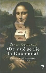 ¿De qué se ríe la Gioconda? O por qué la vida de las mujeres no está en el arte book cover