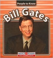 Bill Gates (People to Know) by Jonatha A. Brown | Goodreads
