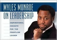 Myles Munroe on Leadership book cover