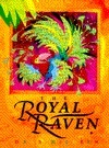 The Royal Raven by Hans Wilhelm | Goodreads