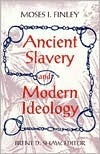 Ancient Slavery and Modern Ideology