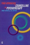 Four Approaches to Counselling and Psychotherapy book cover