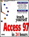 Sams Teach Yourself Access 97 in 24 Hours book cover