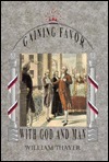 Gaining Favor with God and Man by William M. Thayer (1989) Hardcover cover