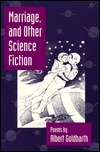 Marriage and Other Science Fiction book cover
