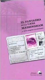 Fantasma de La Casa Massingham y Otras Negras Invenciones book cover