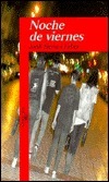 Noche de viernes