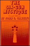 Six Gun Mystique
