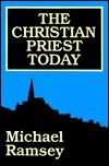 The Christian Priest Today
