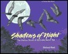 Shadows of Night: The Hidden World of the Little Brown Bat by Barbara Bash | Goodreads