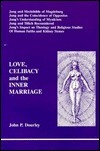 Love, Celibacy and the Inner Marriage book cover