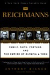 The Reichmanns: Family, Faith, Fortune, and the Empire of Olympia & York