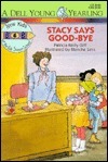Stacy Says Goodbye book cover