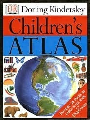 Dorling Kindersley Children's Atlas by David R. Green | Goodreads