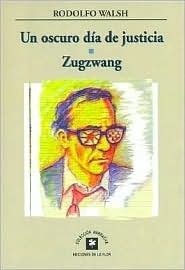 Un oscuro día de justicia - Zugzwang book cover