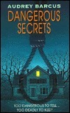 Dangerous Secrets